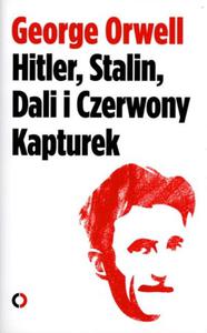 Hitler, Stalin, Dali i Czerwony Kapturek - 2857654821