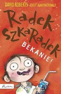 Radek Szkaradek. Bekanie! - 2857655016