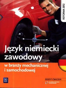 J.NIEM. ZAWODOWY W BRANY SAMOCH.I MECHA ICZNEJ SZK.PONADGIMN. BR WSIP - 2857655354