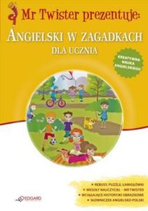 Mr Twister - Angielski w zagadkach dla ucznia - 2857655377