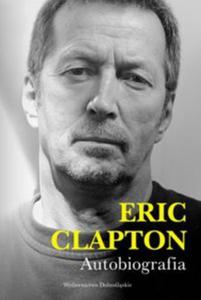 Eric Clapton Autobiografia - 2857655702