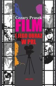 Film i jego obraz w PRL - 2857655717