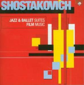 Shostakovich: Jazz & Ballet Suites, Film Music - 2857655811