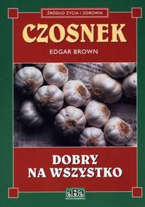 Czosnek dobry na wszystko - 2857656340