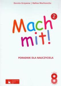 Mach mit! 2 Poradnik dla nauczyciela + 2CD - 2857656794