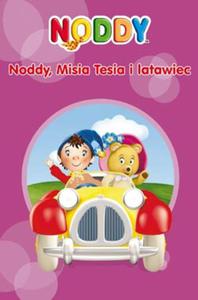 Noddy Noddy Misia Tesia i latawiec - 2825657520