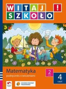 Witaj szkoo 2 Matematyka podrcznik z wiczeniami cz 4 - 2857657058