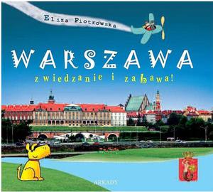 Warszawa. Zwiedzanie i zabawa! - 2857657120