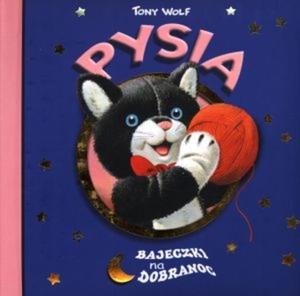 Pysia. Bajeczki na dobranoc - 2825657537