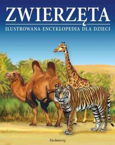 Zwierzta. Ilustrowana encyklopedia dla dzieci - 2857657153