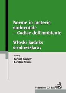 Woski kodeks rodowiskowy Norme in materia ambientale Codice dell?ambiente - 2857657161