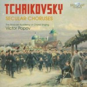 Tchaikovsky: Secular Choruses - 2857657321