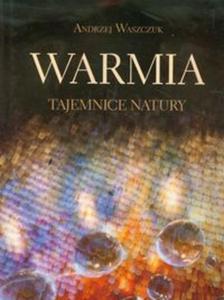 Warmia tajemnice natury - 2857657684