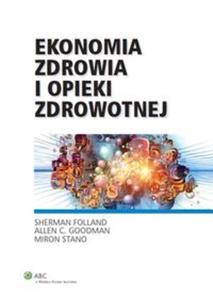 Ekonomia zdrowia i opieki zdrowotnej