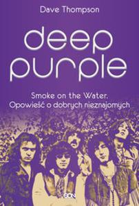 Deep Purple Smoke on the Water Opowie o dobrych nieznajomych - 2857657844
