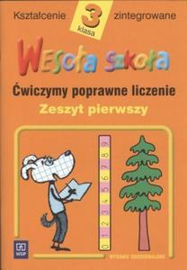 Wesoa szkoa. Klasa 3, szkoa podstawowa, zeszyt 1. wiczymy poprawne liczenie - 2825657602