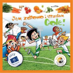 Jem zdrowo i strzelam gole - 2825657606