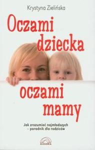 Oczami dziecka, oczami mamy - 2857658067