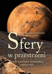 Sfery w przestrzeni, czyli tajemnice staroytnej astronomii - 2857658144