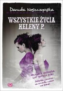 Wszystkie ycia Heleny P.