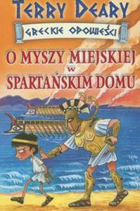 Greckie opowieci O myszy miejskiej w spartaskim domu