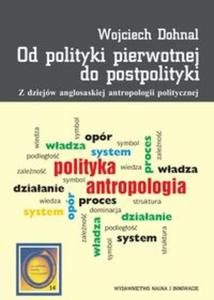 Od polityki pierwotnej do postpolityki