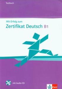 Mit Erfolg zum Zertifikat Deutsch B1 Testbuch + CD - 2857658325