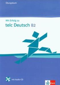 Mit Erfolg zu telc Deutsch B2 Ubungsbuch + CD - 2857658328