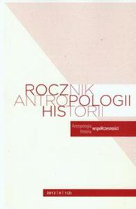 Rocznik antropologii historii 2012/II/1(2)