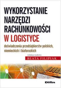 Wykorzystanie narzdzi rachunkowoci w logistyce