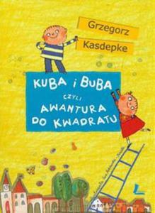 Kuba i Buba czyli awantura do kwadratu - 2857659311