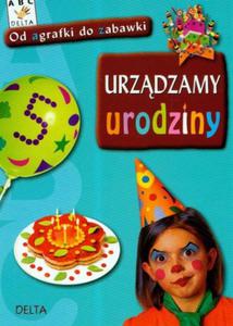 Urzdzamy urodziny