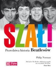 Sza! Prawdziwa historia Beatlesw - 2857659502