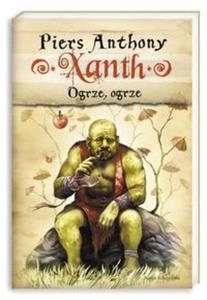 Xanth 5. Ogrze ogrze - 2857659649