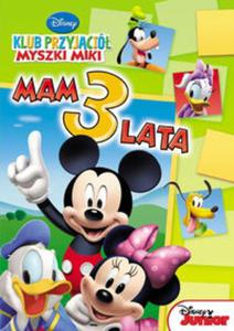 Klub Przyjació Myszki Miki Mam 3 lata Disney Junior