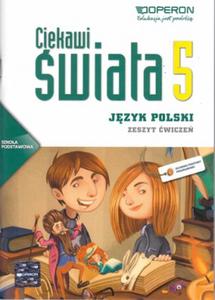 Ciekawi wiata. Klasa 5, szkoa podstawowa. Jzyk polski. Zeszyt wicze.