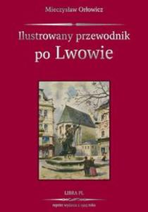 Ilustrowany przewodnik po Lwowie - 2857660651