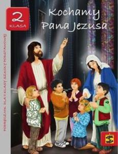 Kochamy Pana Jezusa 2 podrcznik - 2857660710