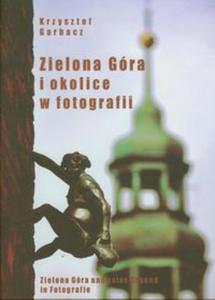 Zielona Gra i okolice w fotografii - 2857660722