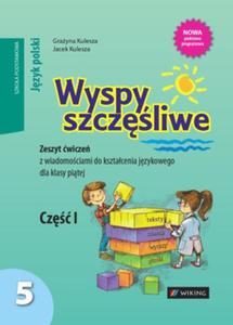 Wyspy szczliwe. Klasa 5, szkoa podstawowa, cz 1. Jzyk polski. Zeszyt wicze. Kszt. jzykowe - 2857661043