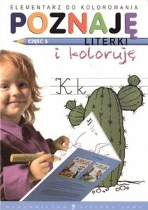 Poznaj literki i koloruj cz 3 - 2825657817