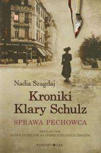 Kroniki Klary Schulz. Sprawa pechowca. Wydanie ilustrowane - 2857661197