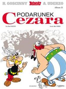 Asterix. Podarunek Cezara, tom 21 - 2857661253