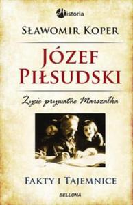 Jzef Pisudski. Fakty i tajemnice - 2857661539