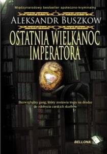 Ostatnia wielkanoc imperatora - 2857661544