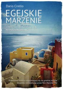 Egejskie marzenie. Strze si swoich pragnie, bo mog si speni - 2857661554