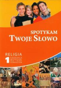 Spotykam Twoje Sowo 1 Religia Poradnik metodyczny z pyt CD - 2857661593