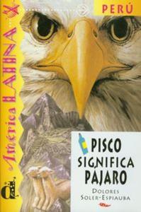 Pisco Significa Pajaro - 2857661707