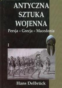 Antyczna sztuka wojenna Tom 1 - 2857661974