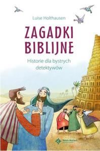 Zagadki biblijne. Historie dla bystrych detektyww - 2857662048